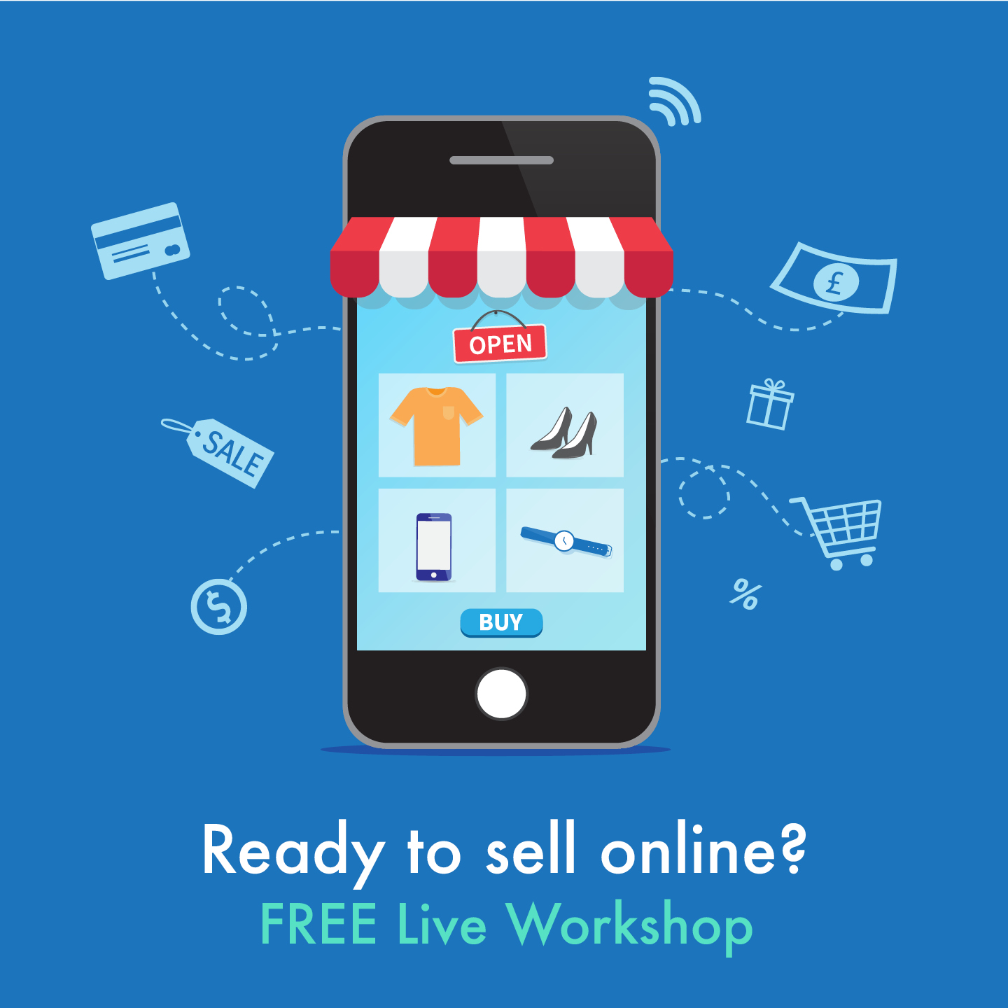 Ready to sell online? FREE live workshop